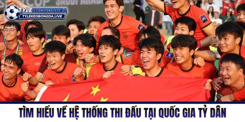 Bóng Đá Trung Quốc Trước Thử Thách Cải Tổ Toàn Hệ Thống 24 Tìm hiểu về hệ thống thi đấu tại quốc gia tỷ dân
