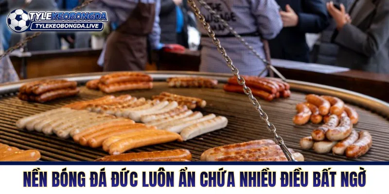 Đức - Bản Lĩnh Và Bản Sắc Bền Vững Hàng Đầu Lục Địa Già 20 Nền bóng đá Đức luôn ẩn chứa nhiều điều bất ngờ