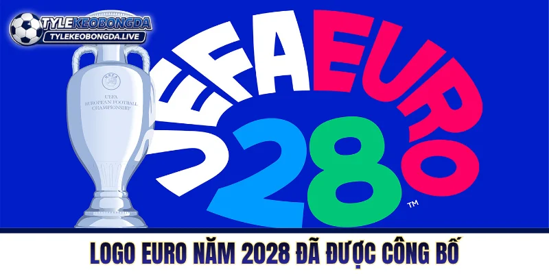 Logo EURO năm 2028 đã được công bố