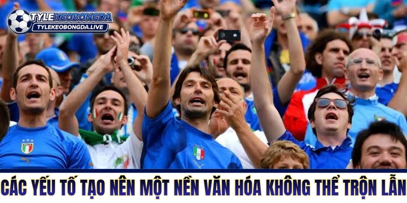 Các yếu tố tạo nên một nền văn hóa không thể trộn lẫn