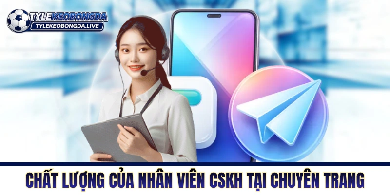 Liên Hệ Với Tỷ Lệ Kèo Qua Hệ Thống Cskh Đa Dạng Kênh 2 Đánh giá chất lượng của nhân viên CSKH tại chuyên trang