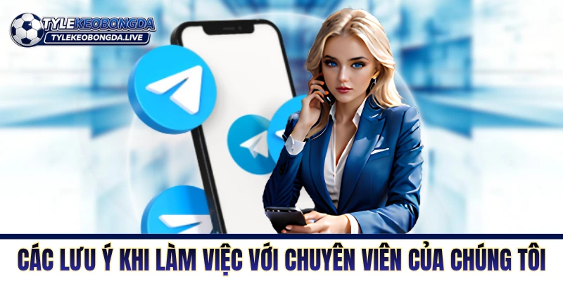 Liên Hệ Với Tỷ Lệ Kèo Qua Hệ Thống Cskh Đa Dạng Kênh 3 Các lưu ý khi làm việc với chuyên viên của chúng tôi