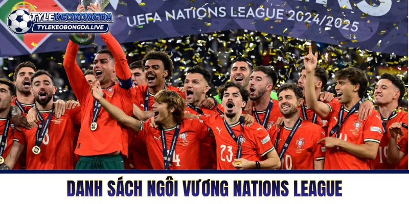 UEFA Nations League - Lò Luyện Thép Phong Vị Châu Âu 8 Ngôi vương Nations League hiện chỉ thuộc về 4 đội tuyển