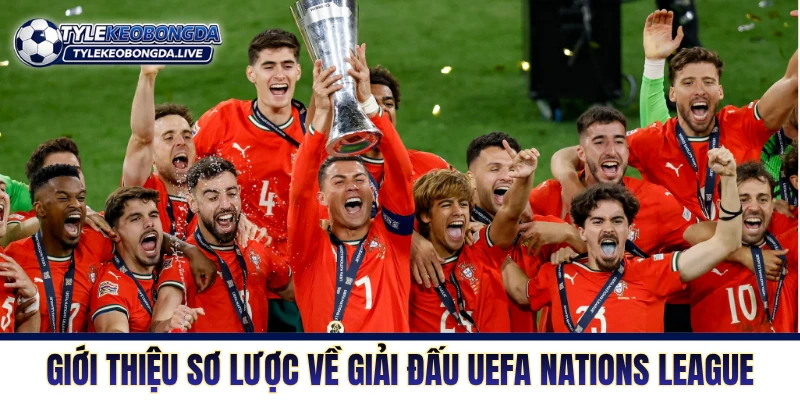 UEFA Nations League - Lò Luyện Thép Phong Vị Châu Âu 5 Giới thiệu sơ lược về giải đấu UEFA Nations League